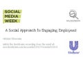 Michael Silverman - Inside Unilever: a social approach to engaging employe…