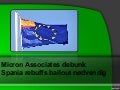 Micron associates debunk spania rebuffs bailout nødvendig