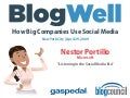BlogWell New York Social Media Case Study: Microsoft, presented by Nestor Portillo