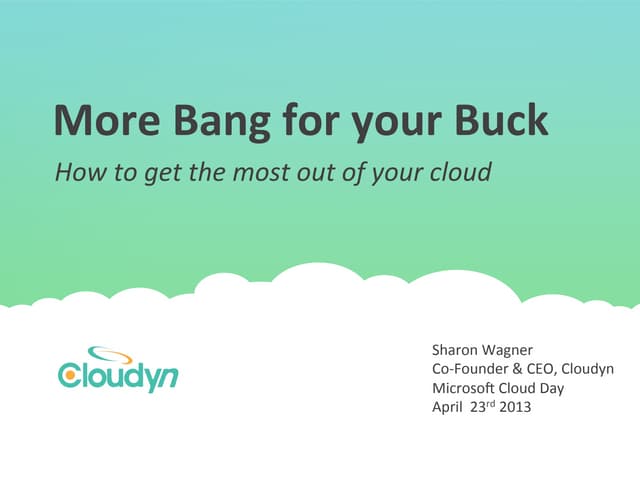 How to get the most out of your clo...