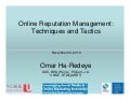 Online Reputation Management: - Techniques and Tactics