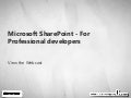 Microsoft SharePoint - For Professional developers Webcast