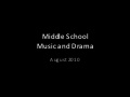Middle School Music and Drama