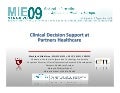 MIE2009 Keynote Address: Clinical Decision Support
