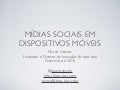 Mídias Sociais em Dispositivos Móveis