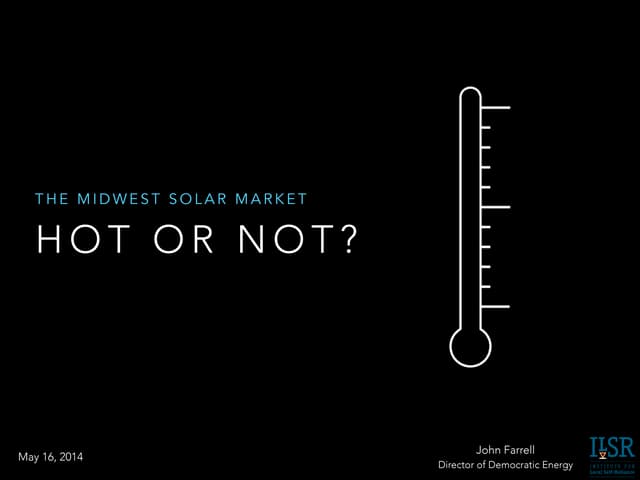 The Midwest Solar Market: Hot or Not?