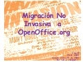 Migracion No Invasiva a OpenOffice.org