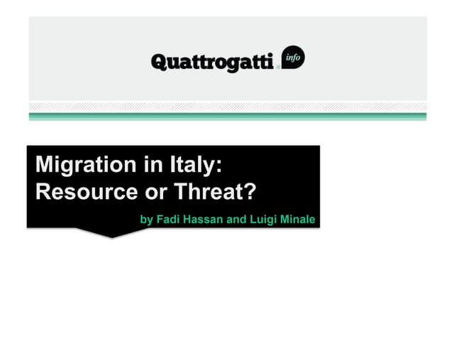 Migration in Italy: resource or threat?