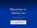 Migration To Multi Core - Parallel Programming Models