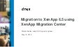 Migration to XenApp 6.5 using XenApp Migration Center + Live Q&A