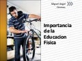 Importancia de la Educacion Fisica