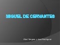 Miguel de cervantes