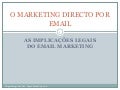 As implicações legais do Email Marketing