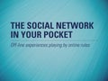 Social Network In Your Pocket