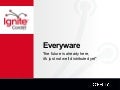 Everyware - "the future is already here, it&rsquo;s just not well distributed yet"