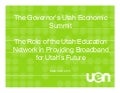 Utah Economic Summit Broadband Presentation: Dr. Mike Petersen
