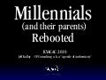 KYACAC Millennial (and parents) Rebooted