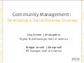 Community Management: Developing a Social Business Strategy