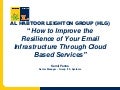 How to Improve the Resilience of Your Email Infrastructure Through Cloud Based Services