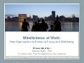 Mindfulness at Work: Navigating Multitasking With Focus & Ease