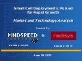 Small Cell Deployments: Poised for Rapid Growth