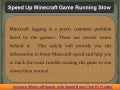 How To Speed Up Minecraft Game Running Slow