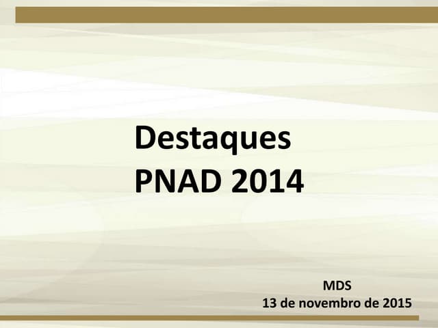 Pesquisa Nacional por Amostra de Domicílios (Pnad) 2014
