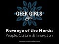 Revenge of the Nerds: People, Culture & Innovation