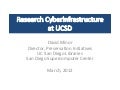 Research Cyberinfrastructure at UCSD - David Minor - RDAP12