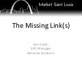 The Missing Link(s)