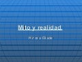 Mito y realidad