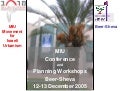 MIU Conference 2005 Planning Workshops in Beer-Sheva