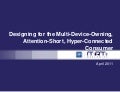 Designing for the Multi-Device, Hyper-Connected Consumer