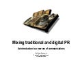 Mixing Digital And Traditional PR - An introduction