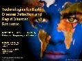 Technologies for Early Disease Detection and Rapid Disaster Response