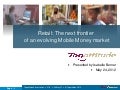 The Evolution of Mobile Money: Retail, the next frontier