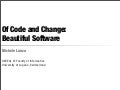 Of Code and Change: Beautiful Software
