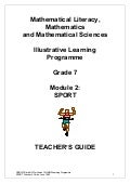 Mathematical Literacy, Mathematics and Mathematical Sciences Illustrative Learning Programme Grade 7. Module 2: Sport. Teacher's Guide