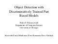 Object Detection with Discrmininatively Trained Part based Models