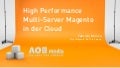 High Performance Multi-Server Magento in der Cloud