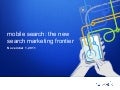 Google&rsquo;s Mobile Search Presentation from #MMSEM11