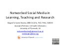 Networked Social Media in Learning, Teaching and Research