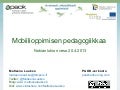 Mobiilioppimisen pedagogiikkaa