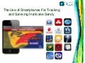 The Use of Smartphones For Tracking and Surviving Hurricane Sandy