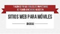 7 Razones Necesitas Un Sitio Web Para Móviles