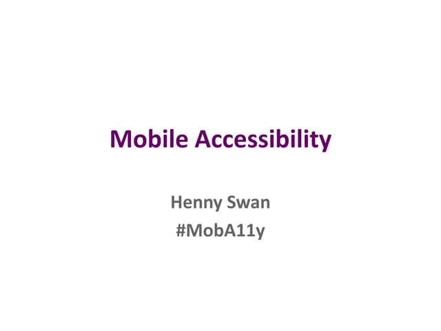 Mobile Accessibility (MobA11y)