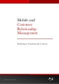 Mobile and CRM - Marketing to Situations and Contexts