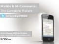 Mobile and M-Commerce. The complete picture - Kevin Edwards