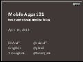 Mobile apps 101   key patterns you need to know (webcast)
