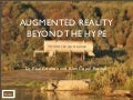 Augmented Reality: Beyond the Hype